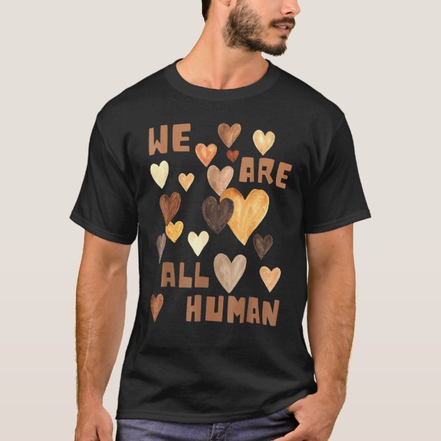 T-shirt Nous sommes tous humains Melanin Coeurs Africains  (Devant)