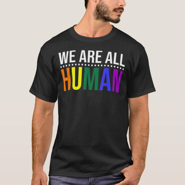 T-shirt Nous sommes tous Human Pride Ally Rainbow Lgbt Fla (Devant)