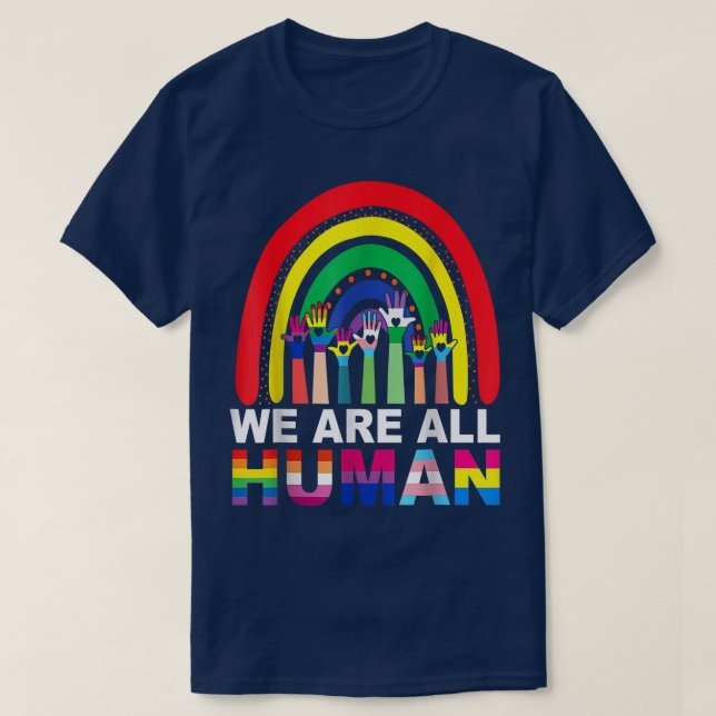T-shirt Nous sommes tous Human Pride Ally Rainbow LGBT Fla (Design devant)