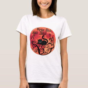 T-shirt Nous sommes tous morts ici - Cheshire Cat