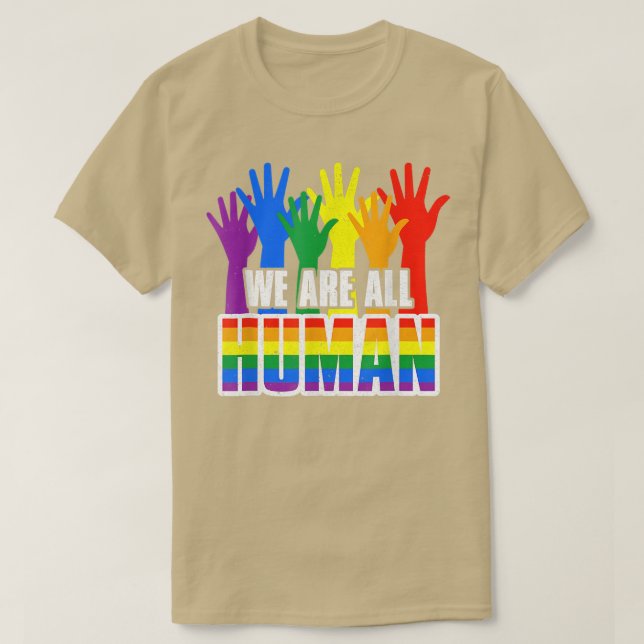 T-shirt Nous sommes tous une fierté humaine pour les LGBT  (Design devant)