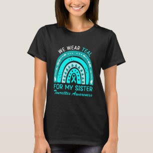 T-shirt Nous Sommes Turquoises Pour Ma Soeur Tourette Synd
