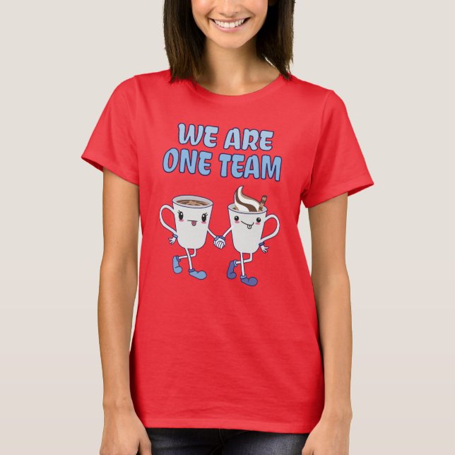 T-shirt Nous sommes une équipe (Devant)