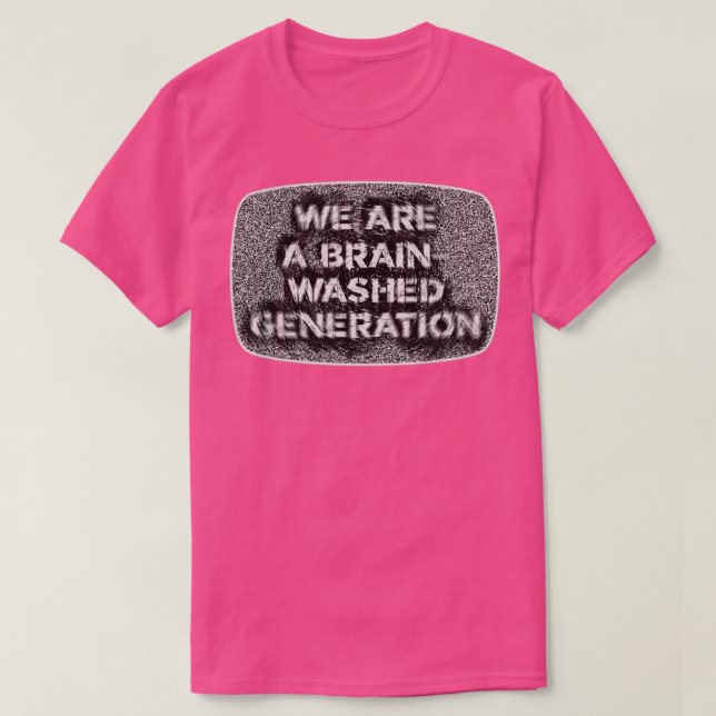 T-shirt Nous sommes une propagande de génération blanchie  (Design devant)