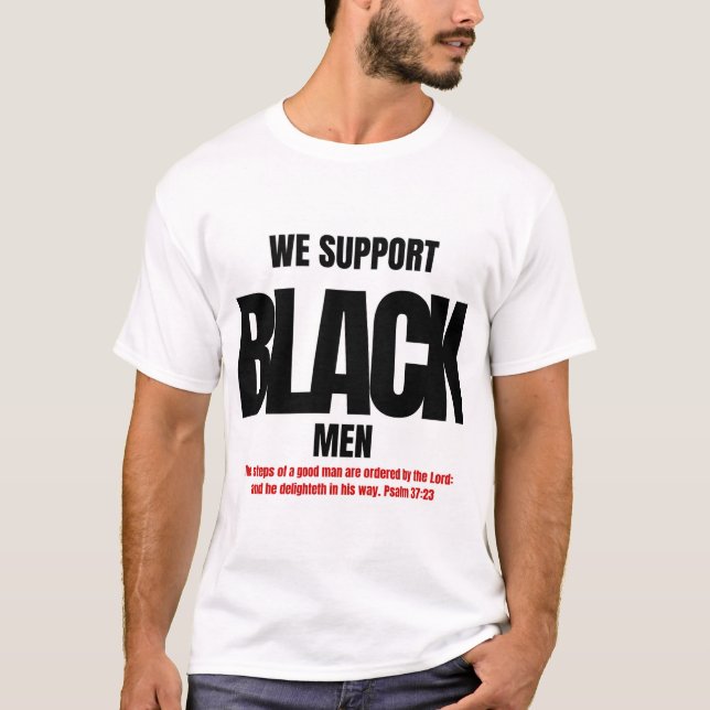T-SHIRT NOUS SOUTENONS LES HOMMES NOIRS (Devant)
