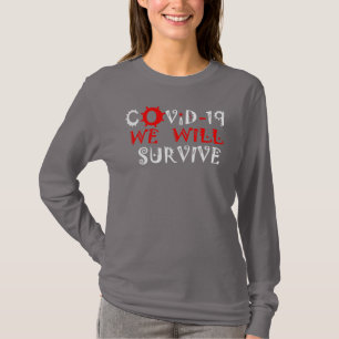 T-shirt Nous survivrons à COVID-19 - Force et résilience