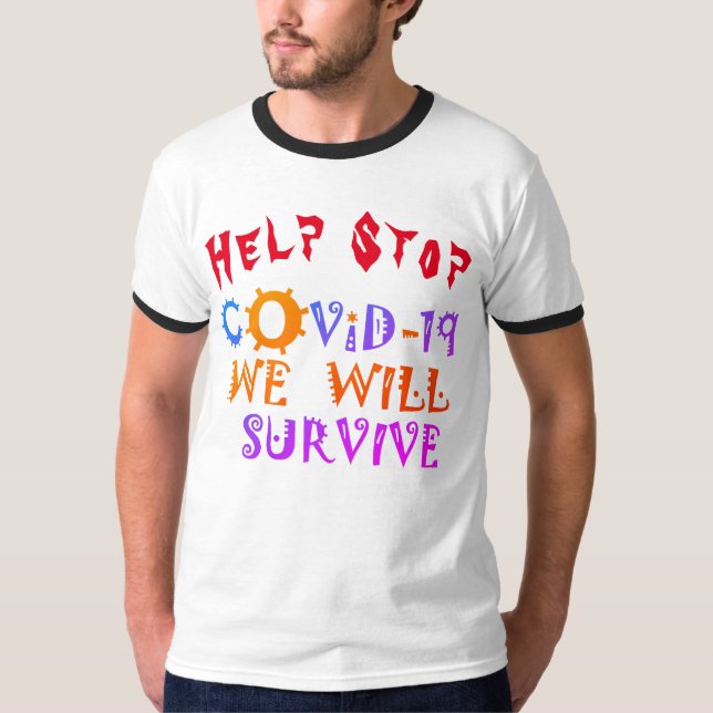 T-shirt Nous survivrons à COVID-19 : Un message de résilie (Devant)