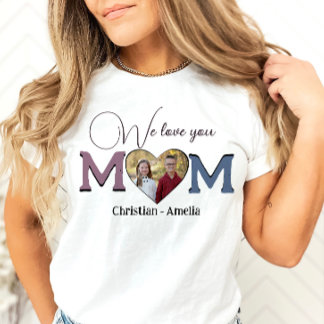 T-shirt Nous t'aimons Maman Fête des mères enfants Photo m