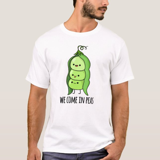 T-shirt Nous Venons En Pois Drôle Pun De Pois (Devant)