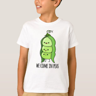 T-shirt Nous Venons En Pois Drôle Pun De Pois