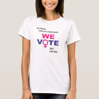 T-shirt Nous votons !  Pièce en t de droits de la femme -