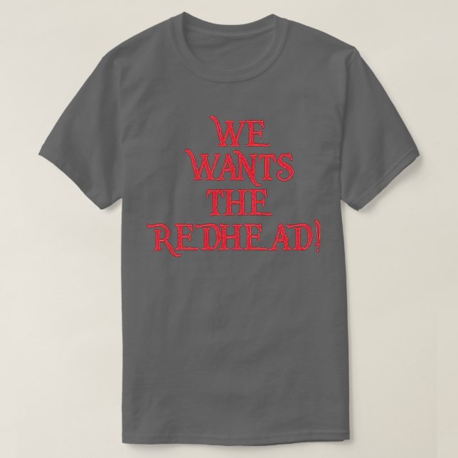 T-shirt Nous voulons la Chemise à tête rouge 2 (Design devant)