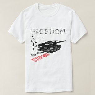 T-shirt Nous voulons la paix mondiale et la liberté, arrêt