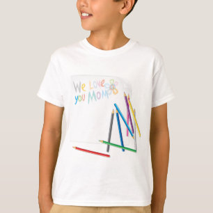 T-shirt Nous vous aimons Maman Dessin à la Craie