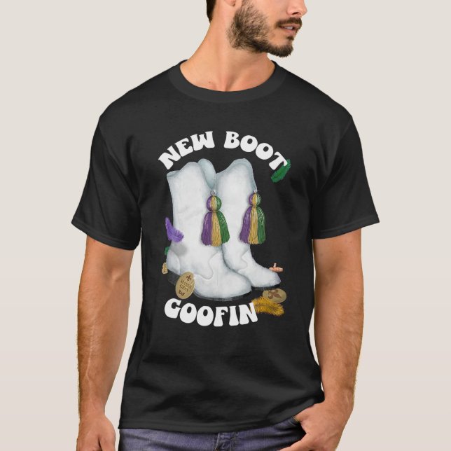 T-shirt Nouveau Boot de Marche Goofin Mardi Gras (Devant)