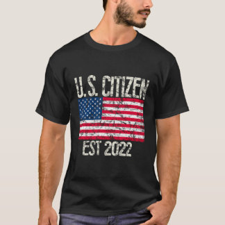 T-shirt Nouveau citoyen américain Est 2022 citoyen immigré