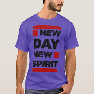 T-shirt Nouveau jour Nouveau Esprit Motivation Positive Pe