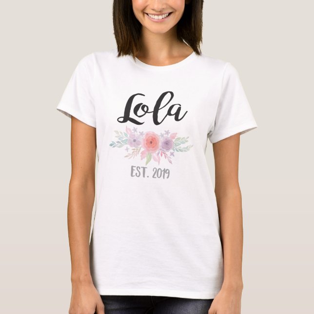 T-shirt Nouveau Lola a établi 2019 (Devant)