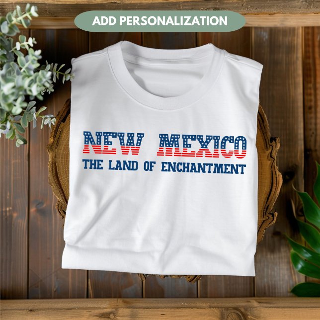 T-shirt Nouveau-Mexique Terre d'Enchantement État Custom (Créateur téléchargé)