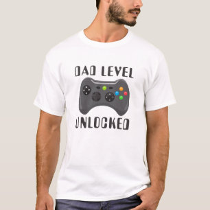 T-shirt Nouveau niveau papa jeu déverrouillé Gamer Fête de