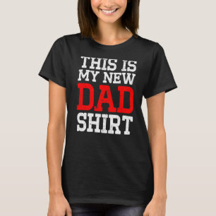 T-shirt Nouveau Papa La Première Fois À Être Papa 2