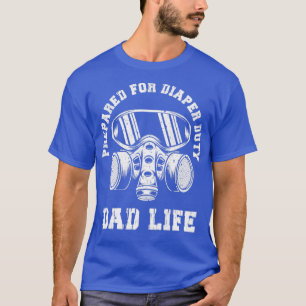 T-shirt Nouveau Papa Préparé Pour Devoir Devoir Drôle Papa