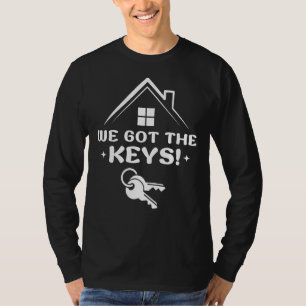 T-shirt Nouveau Propriétaire Nous Avons Les Clés Nous Avon