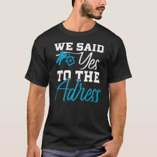 T-shirt Nouveau Propriétaire Premier Acheteur De Maison No