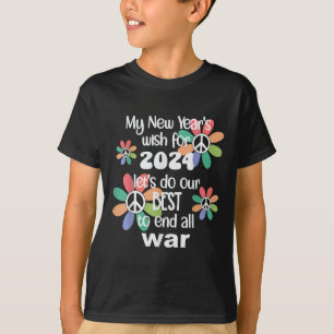 T-shirt Nouvel An Souhaitez 2024 Mettre fin à la guerre - 