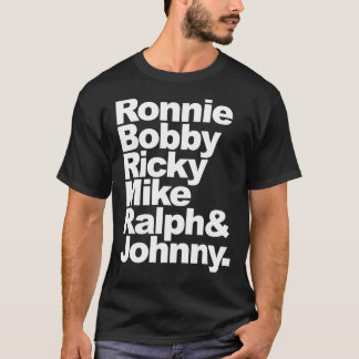 T-shirt Nouvelle édition Ronnie, Bobby, Ricky, Mike, Ralph