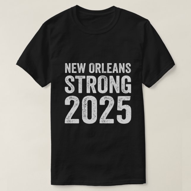 T-shirt Nouvelle-Orléans Strong 2025 Hommes Tee Femme (Design devant)