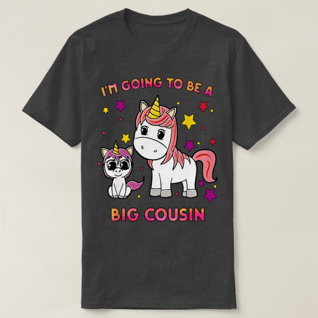 T-shirt Nouvelles filles Unicorn Big Cousin Je vais être u (Design devant)