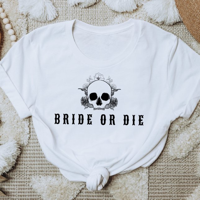 T-shirt NOVA Skull Bride or Die Enterrement de Vie de Jeun (Créateur téléchargé)