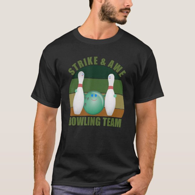 T-shirt Novelty Funny Ten Pin Bowlers Team Strike & Awe Bo (Devant)