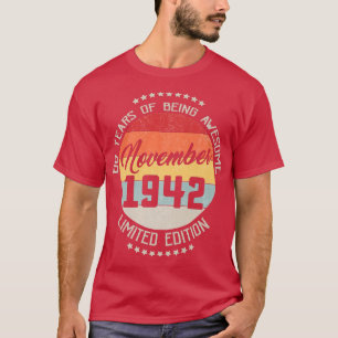 T-shirt Novembre 1942 80e anniversaire Tee 80 ans d'être