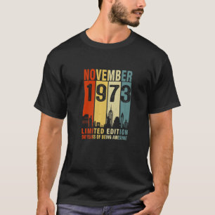 T-shirt Novembre 1973 50 Ans D'Être Vintage