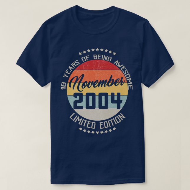 T-shirt Novembre 2004 18e anniversaire Tee 18 ans d'être  (Design devant)
