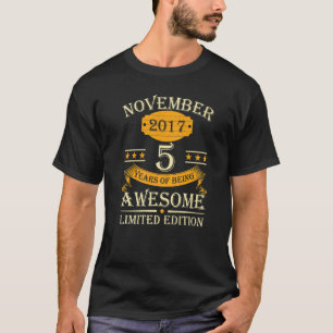T-shirt Novembre 2017 5 Ans D'Être Magnifique Rétro 5ème B