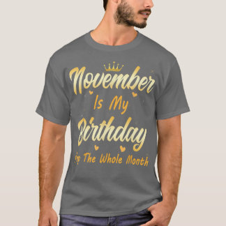 T-shirt Novembre Est Mon Anniversaire Mois Oui Tout Le Moi