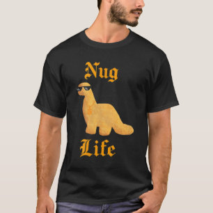 T-shirt Nug Life Dino Nugs Dino Chicken Nuggets Dinosaur