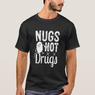 T-shirt Nuggets de poulet Nugget de poulet Nugs pas de dro
