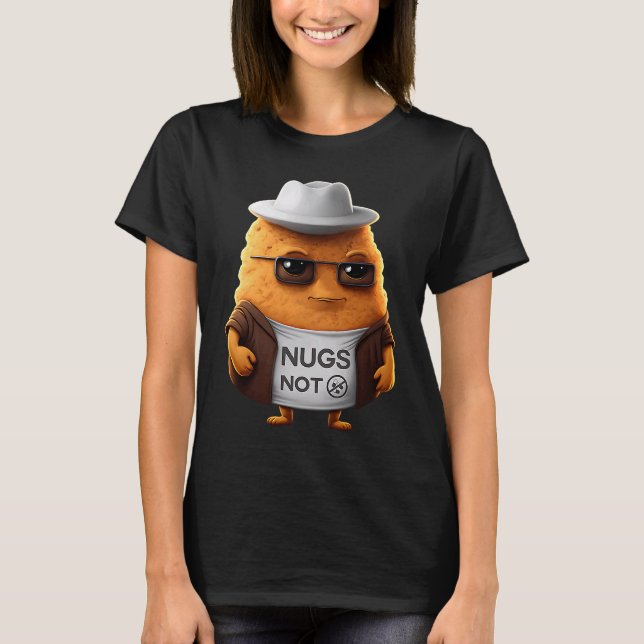 T-shirt Nuggets de poulet  Nugs Pas (Devant)