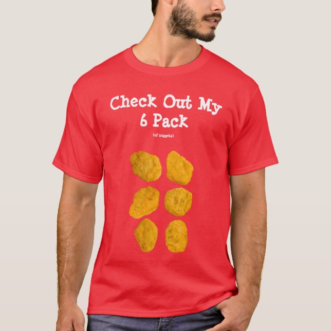 T-shirt Nuggets de poulet réels personnalisés Funny 6 pack (Devant)