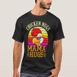 T-shirt Nugs de poulet rétro et câlins de maman Citation d
