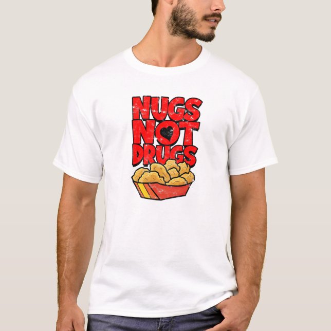 T-shirt Nugs pas drogue - éleveur de poulets (Devant)