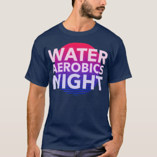 T-shirt Nuit d'aérobic aquatique