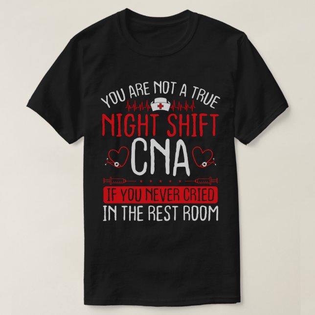 T-shirt Nuit de soins infirmiers Shift CNA Essentials Amus (Design devant)