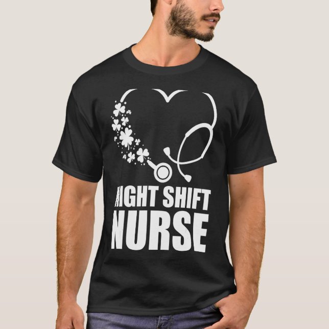 T-shirt Nuit Shift Nurft St Patrick S Day Stethoscope Hea (Devant)