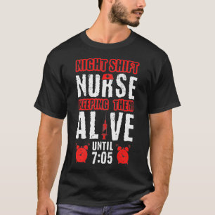 T-shirt Nuit Shift Nurse Jusqu'À 705 Funny Nurse Premium