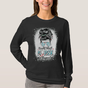 T-shirt Nuit Shift Nurse Orthopédique Bun Stethoscope Infi